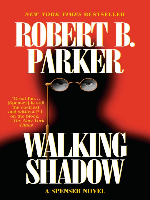 Title details for Walking Shadow by Robert B. Parker - Wait list